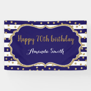 Alles Gute zum 70. Geburtstag! Navy Blue Gold Glit Banner