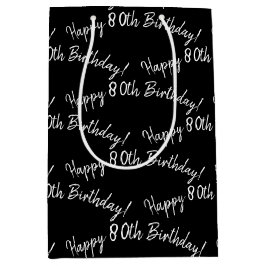 Alles Gute zum 80. Geburtstag auf schwarz Mittlere Geschenktüte