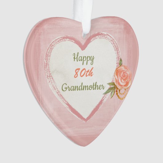 Alles Gute zum 80. Geburtstag Großmutter Ornament (Vorderseite)