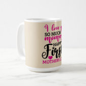 Alles Gute zum ersten Muttertag Kaffeetasse (Vorderseite Links)