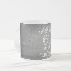 Alles Gute zum Geburtstag - 60 Jahre & Fabulous in Mattglastasse