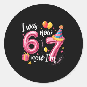 Alles Gute zum Geburtstag 6 7 Mädchen Lustig Ich w Runder Aufkleber