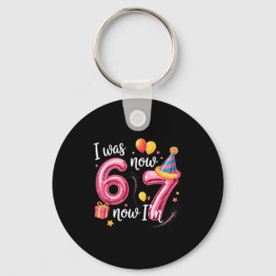 Alles Gute zum Geburtstag 6 7 Mädchen Lustig Ich w Schlüsselanhänger