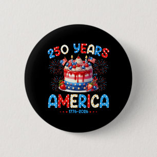 Alles Gute zum Geburtstag Amerika USA 250 Jahre Fr Button