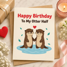 Alles Gute zum Geburtstag an meine Otter-Hälfte Ka