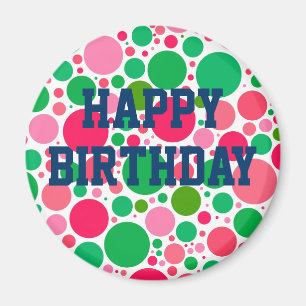 Alles Gute zum Geburtstag auf rosa u. grünem Magnet