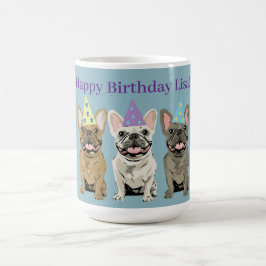 Alles Gute zum Geburtstag! Französische Bulldoggen Kaffeetasse