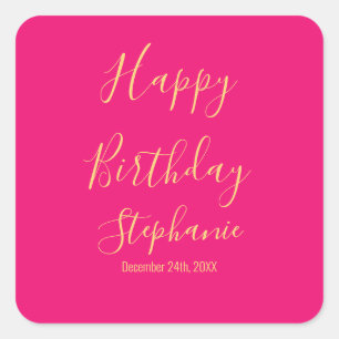 Alles Gute zum Geburtstag Gold Hot Pink Benutzerde Quadratischer Aufkleber