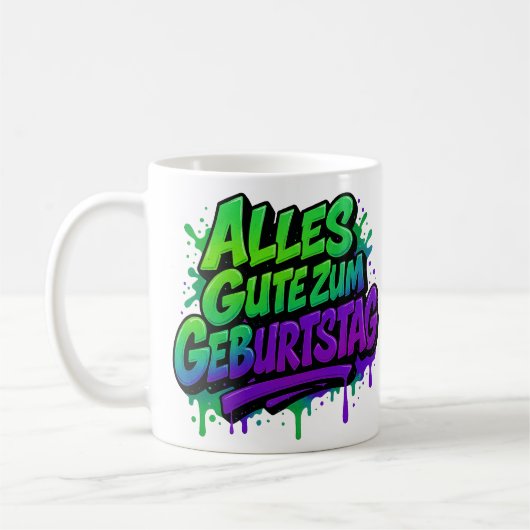 Alles Gute zum Geburtstag, Graffiti 1 Kaffeetasse (Links)
