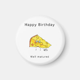Alles Gute zum Geburtstag. Gut gereift. Geburtstag Magnet