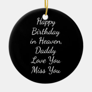 Alles Gute zum Geburtstag im Himmel Papa, ich lieb Keramik Ornament