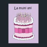 Alles Gute zum Geburtstag im rumänischen Cartoon C Postkarte<br><div class="desc">Ein rosa-weißer Geburtstagskuchen mit hellen Kerzen. Das Bild hat einen mauvfarbenen Hintergrund und wird von dem auf Rumänisch geschriebenen Text "Happy Birthday" begleitet.</div>