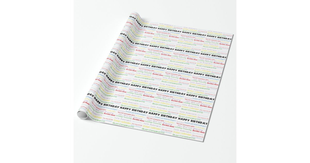 Alles Gute Zum Geburtstag In Vielen Sprachen Geschenkpapier Zazzle De