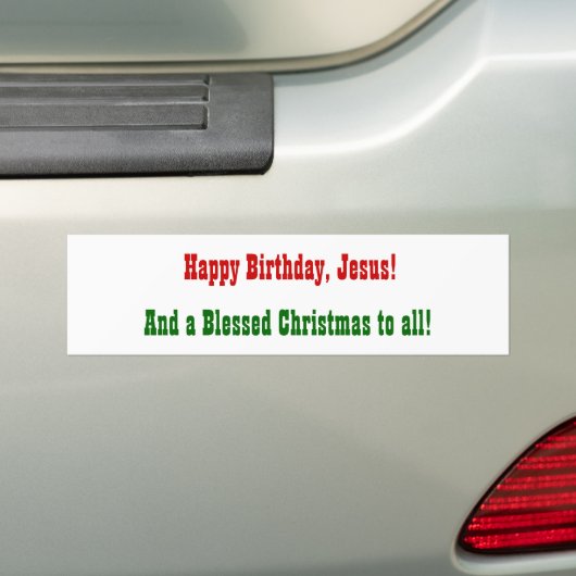 Alles Gute zum Geburtstag, Jesus! , Autoaufkleber (Auf Auto)