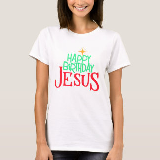 Alles Gute zum Geburtstag Jesus Christlich T-Shirt