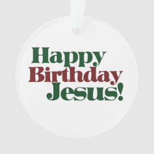 Alles Gute zum Geburtstag Jesus ist Weihnachten Ornament