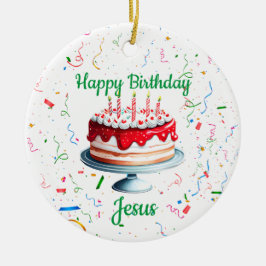 Alles Gute zum Geburtstag Jesus Ornament