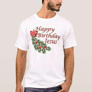 Alles Gute zum Geburtstag Jesus T-Shirt