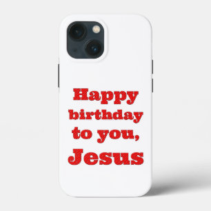 Alles Gute zum Geburtstag, Jesus, Weihnachtsgesche Case-Mate iPhone Hülle