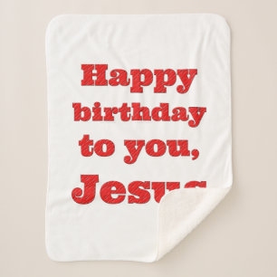 Alles Gute zum Geburtstag, Jesus, Weihnachtsgesche Sherpadecke