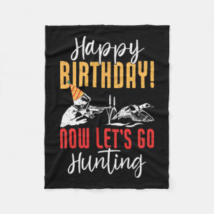 Alles Gute zum Geburtstag! Jetzt gehen wir zur Jag Fleecedecke