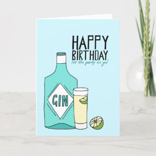 Alles Gute zum Geburtstag Lass die Party mit Gin K Karte
