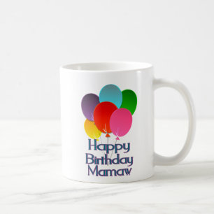 Alles Gute zum Geburtstag Mamaw Kaffeetasse