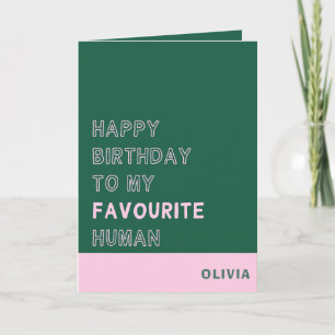 Alles Gute zum Geburtstag meinem Lieblingsmenschen Karte