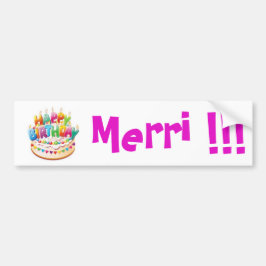 Alles Gute zum Geburtstag! Merri!!! Aufkleber Autoaufkleber