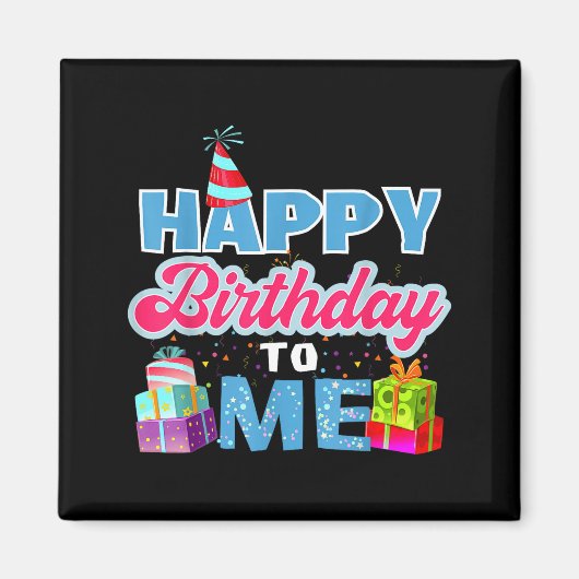 Alles Gute zum Geburtstag mir  Magnet (Vorne)
