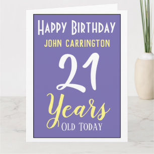 Alles Gute zum Geburtstag mit Name & Alter 21-jähr Karte