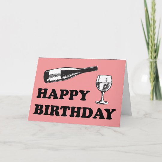 Alles Gute zum Geburtstag mit Wein Karte Zazzle.de