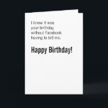 Alles Gute zum Geburtstag ohne Facebook Karte<br><div class="desc">Wunder II,  wenn sie mich denken,  sind nur Sprichwort HappyBirthday,  weil Facebook mir sagte?</div>