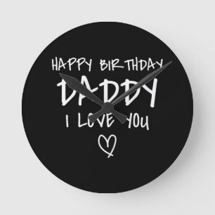 Alles Gute zum Geburtstag Papa ich liebe dich Vate Runde Wanduhr