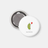 Alles Gute zum Geburtstag Pickle, pickle Magnet (Vorderseite/Rückseite)