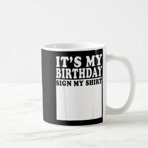 Alles Gute zum Geburtstag Schild Mein Bday Party L Kaffeetasse