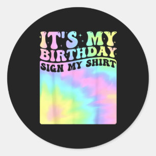 Alles Gute zum Geburtstag Schild Mein T-Shirt Süße Runder Aufkleber