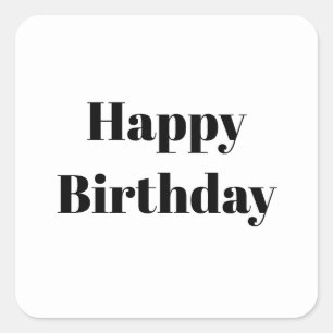Alles Gute zum Geburtstag Schwarz Weiß Minimalisti Quadratischer Aufkleber