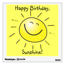 Alles Gute zum Geburtstag, Sonnenschein!