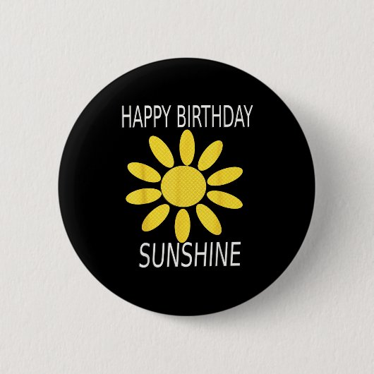 Alles Gute zum Geburtstag Sonnenschein gelbe wilde Button (Vorderseite)