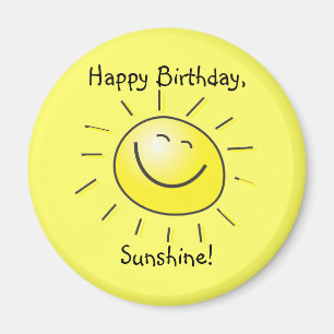 Alles Gute zum Geburtstag, Sonnenschein! Magnet