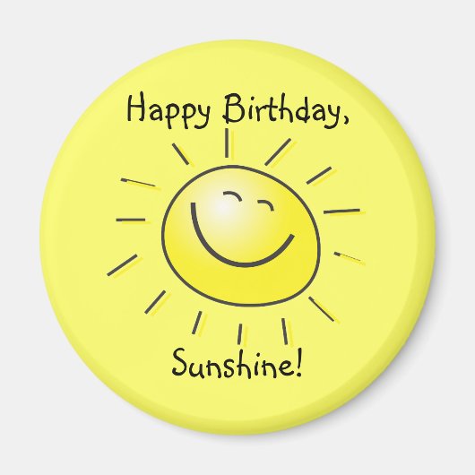 Alles Gute zum Geburtstag, Sonnenschein! Magnet (Vorne)