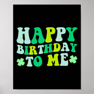 Alles Gute zum Geburtstag St. Patrick's Day 2024 G Poster