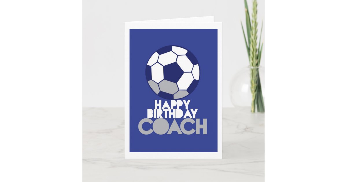 Alles Gute zum Geburtstag TRAINER mit Fußball Karte Zazzle.de