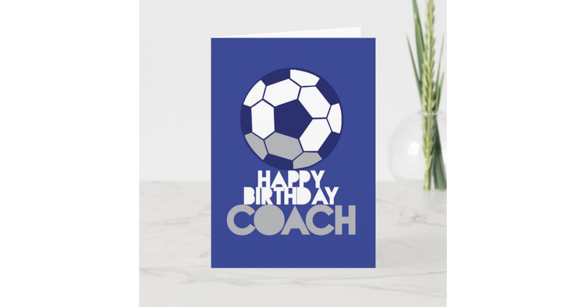 Alles Gute zum Geburtstag TRAINER mit Fußball Karte Zazzle.de