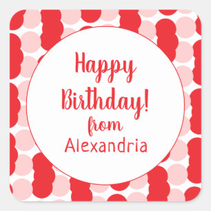 Alles Gute zum Geburtstag von Name Rot Pink Punkte Quadratischer Aufkleber