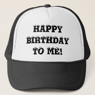 Alles Gute zum Geburtstag zu mir Hut! Truckerkappe