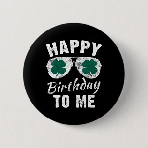 Alles Gute zum Geburtstag zu mir St. Patrick's Day Button