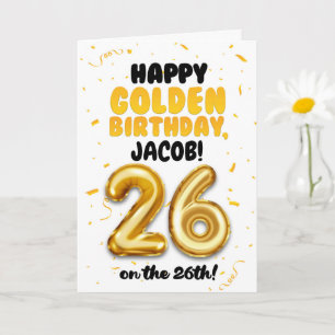 Alles Gute zum goldenen Geburtstag, 26. Geburtstag Karte