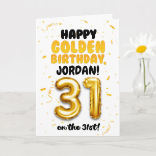 Alles Gute zum goldenen Geburtstag, 31. Geburtstag Karte